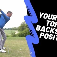 How to Find Your top of Backswing Position