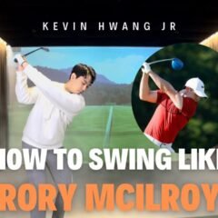 Master the Golf Swing: How to Swing Like Rory McIlroy
